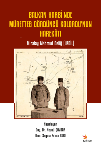 Balkan Harbi’nde Müretteb Dördüncü Kolordu’nun Harekâtı - Kitapiks.com