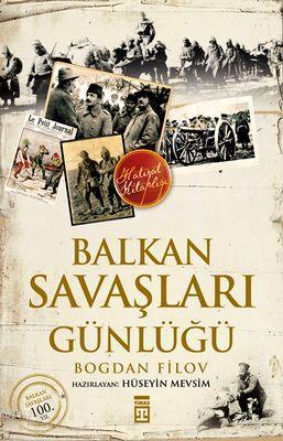 Balkan Savaşları Günlüğü - Kitapiks.com