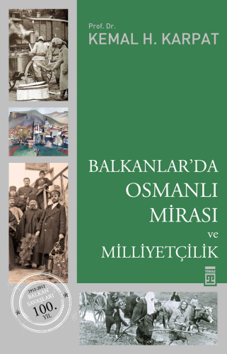 Balkanlar'da Osmanlı Mirası ve Milliyetçilik