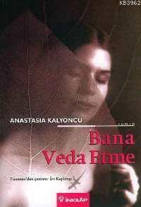 Bana Veda Etme - Kitapiks.com
