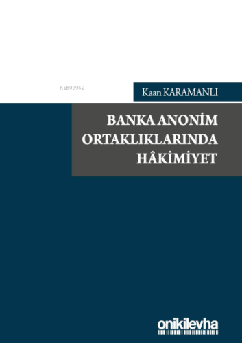Banka Anonim Ortaklıklarında Hakimiyet