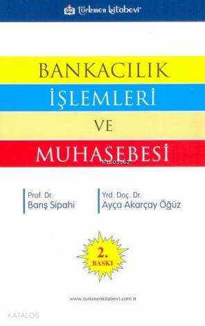 Bankacılık İşlemleri ve Muhasebesi