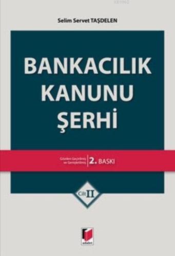 Bankacılık Kanunu Şerhi (Cilt I-II) - Kitapiks.com