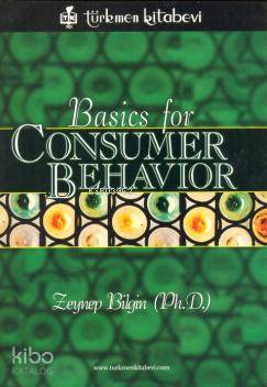 Basics for Consumer Behavior - Kitapiks.com