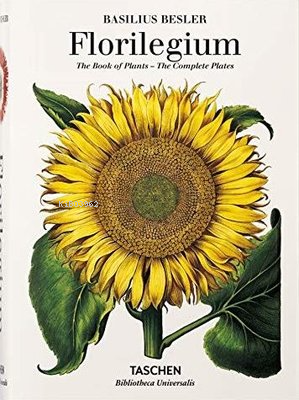 Basilius Besler. Florilegium. The Book of Plants