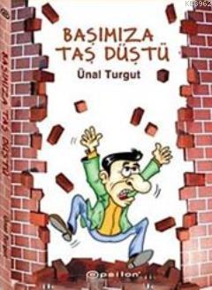 Başımıza Taş Düştü - Kitapiks.com
