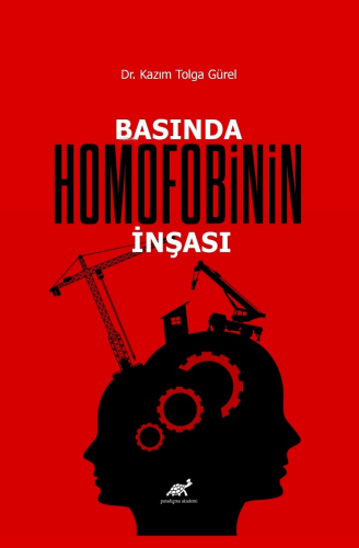 Basında Homofobinin İnşası - Kitapiks.com