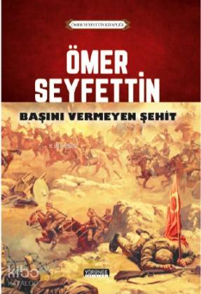 Başını Vermeyen Şehit