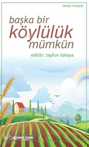 Başka Bir Köylülük Mümkün - Kitapiks.com