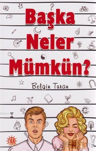 Başka Neler Mümkün?