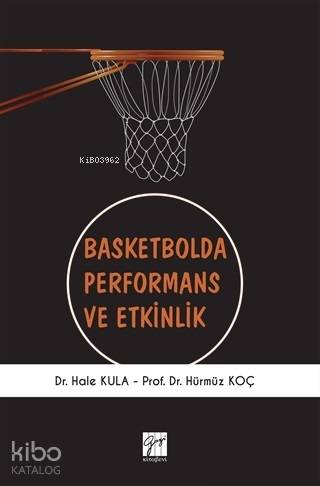 Basketbolda Performans ve Etkinlik