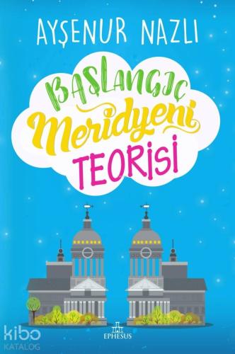 Başlangıç Meridyeni Teorisi
