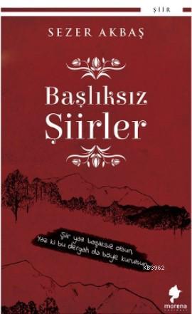 Başlıksız Şiirler - Kitapiks.com
