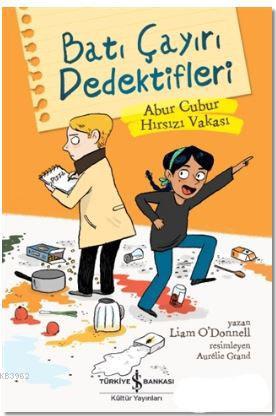 Batı Çayırı Dedektifleri; Abur Cubur Hırsızı Vakası - Kitapiks.com