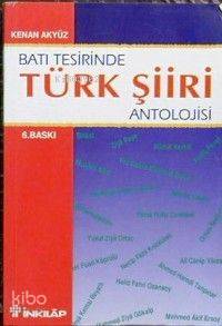 Batı Tesirinde Türk Şiiri Antolojisi - Kitapiks.com