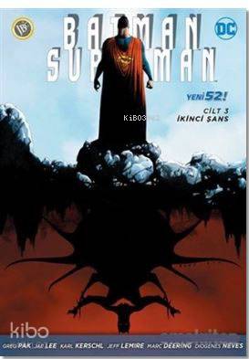 Batman/Süperman Cilt 3: İkinci Şans