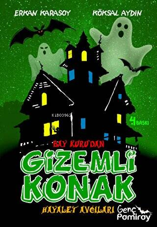 Bay Kuru'dan Gizemli Konak 2 - Hayalet Avcıları