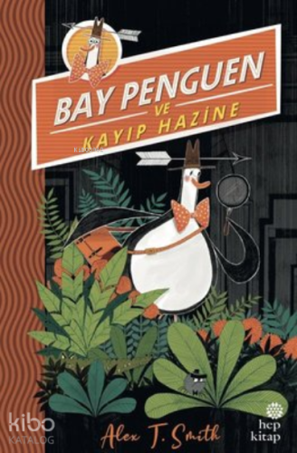 Bay Penguen ve Kayıp Hazine - Kitapiks.com
