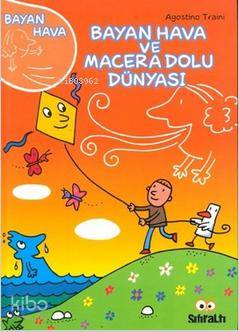 Bayan Hava ve Macera Dolu Dünyası - Kitapiks.com