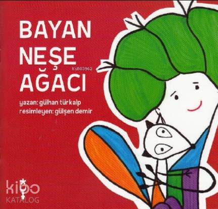 Bayan Neşe Ağacı