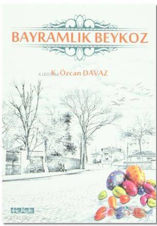 Bayramlık Beykoz - Kitapiks.com