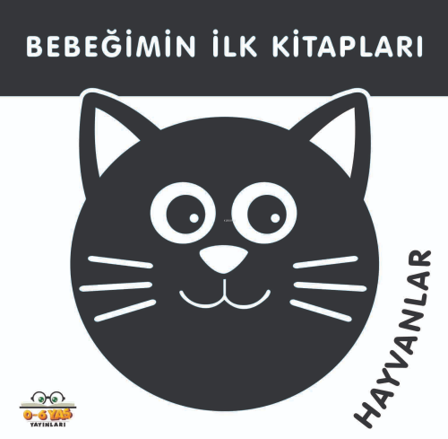 Bebeğimin İlk Kitapları;Hayvanlar - Kitapiks.com