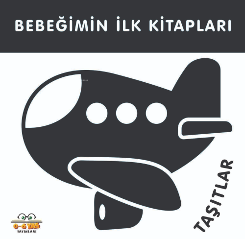 Bebeğimin İlk Kitapları;Taşıtlar - Kitapiks.com