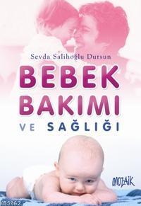 Bebek Bakımı ve Sağlığı - Kitapiks.com