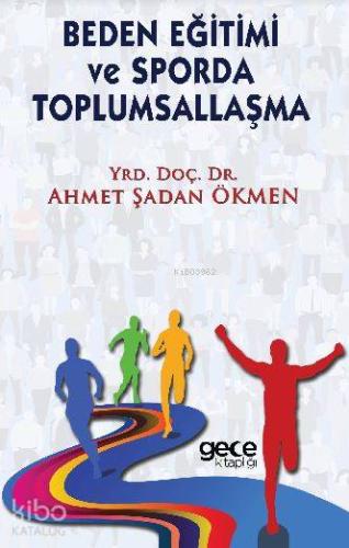 Beden Eğitimi ve Sporda Toplumsallaşma