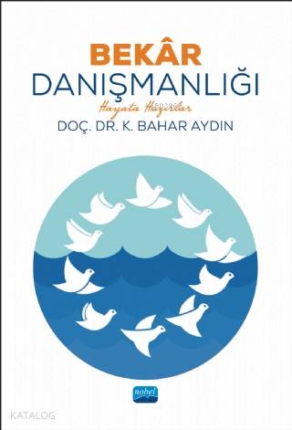 Bekar Danışmanlığı - Hayat Hazırlar - Kitapiks.com