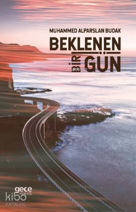 Beklenen Bir Gün - Kitapiks.com