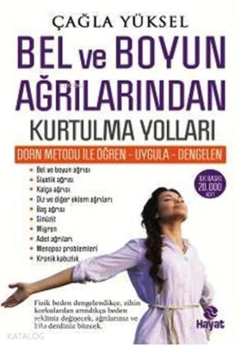 Bel ve Boyun Ağrılarından Kurtulma Yolları; Dorn Metodu ile Öğren - Uy