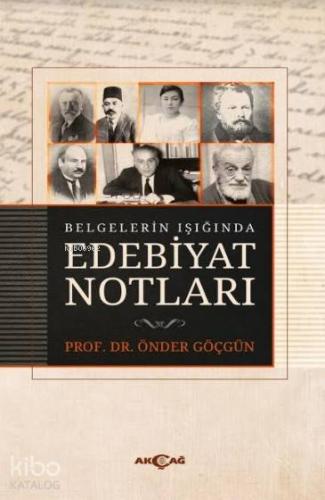 Belgelerin Işığında Edebiyat Notları - Kitapiks.com
