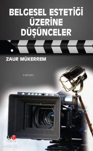 Belgesel Estetiği Üzerine Düşünceler - Kitapiks.com