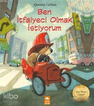 Ben İtfaiyeci Olmak İstiyorum