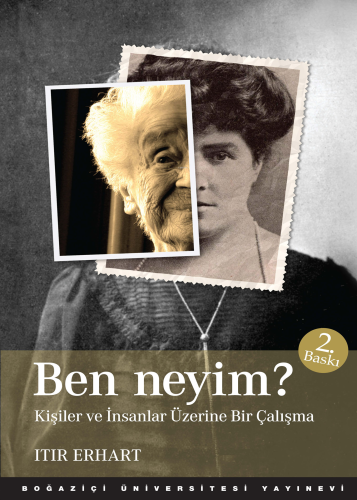 Ben Neyim?; Kişiler ve İnsanlar Üzerine Bir Çalışma