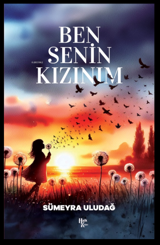 Ben Senin Kızınım - Kitapiks.com