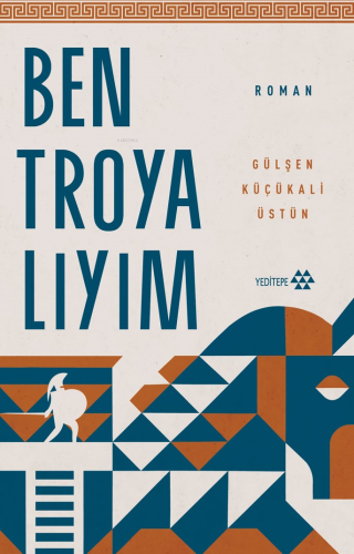 Ben Troyalıyım - Kitapiks.com