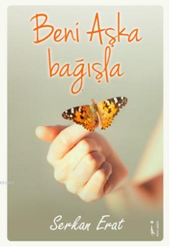 Beni Aşka Bağışla