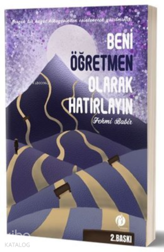 Beni Öğretmen Olarak Hatırlayın - Kitapiks.com