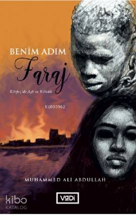 Benim Adım Faraj; Körfez'da Aşk ve Kölelik