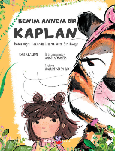 Benim Annem Bir Kaplan - Kitapiks.com