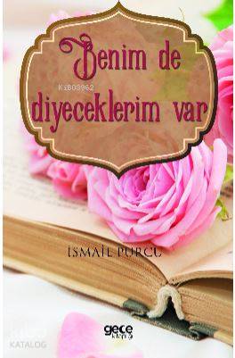 Benim De Diyeceklerim Var