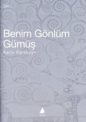 Benim Gönlüm Gümüş