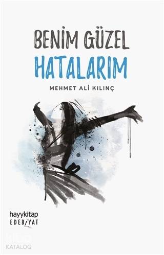 Benim Güzel Hatalarım - Kitapiks.com