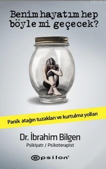 Benim Hayatım Hep Böyle Mi Geçecek ? - Kitapiks.com