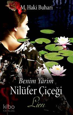 Benim Yarim Nilüfer Çiçeği Lien