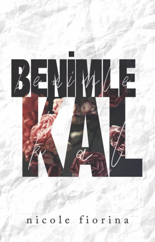 Benimle Kal - Kitapiks.com