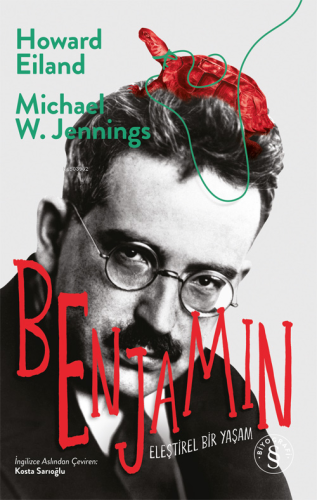 Benjamin (Ciltli) ;Eleştirel Bir Yaşam - Kitapiks.com