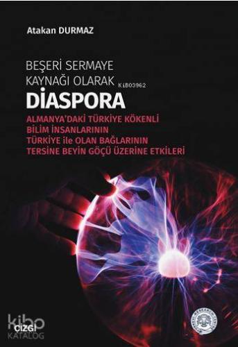 Beşeri Sermaye Kaynağı Olarak Diaspora